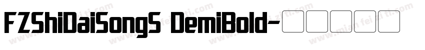 FZShiDaiSongS DemiBold字体转换